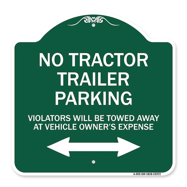 Parking Restriction No Tractor Trailer Parking Violators Will Be Towed Away at Owner, GW-1818-23372